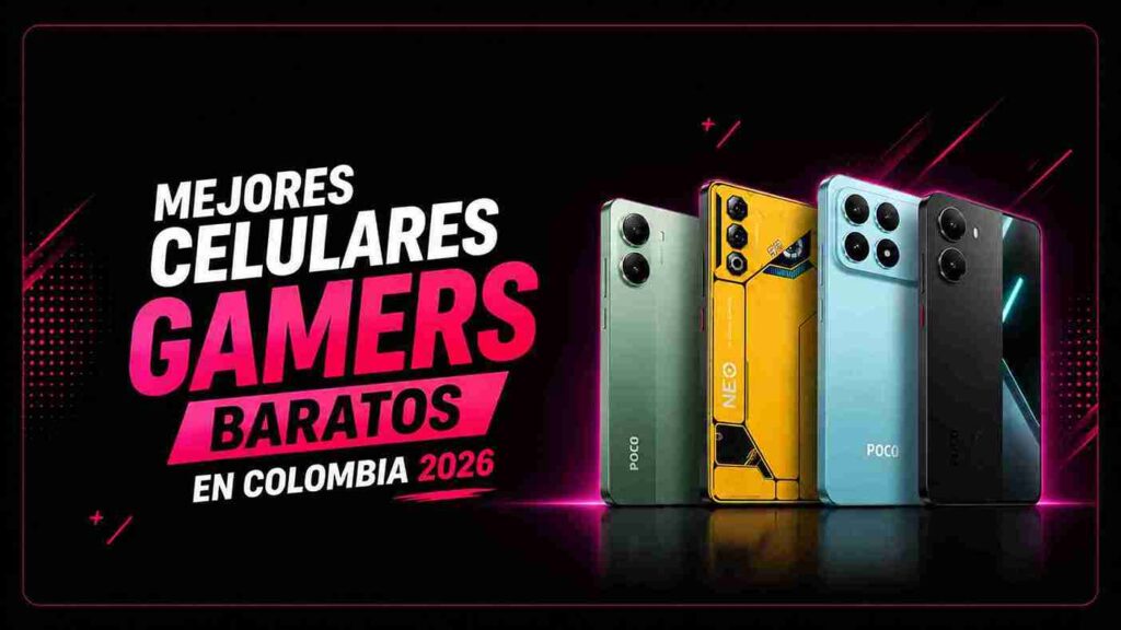 Aquí encuentras los mejores celulares gamers baratos en Colombia este 2026