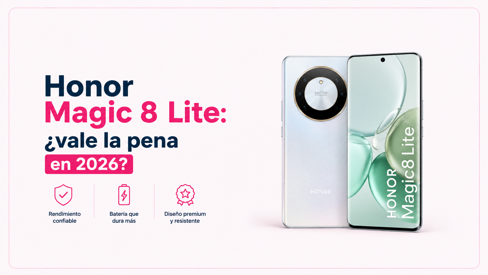 Honor Magic 8 Lite-vale la pena en 2026