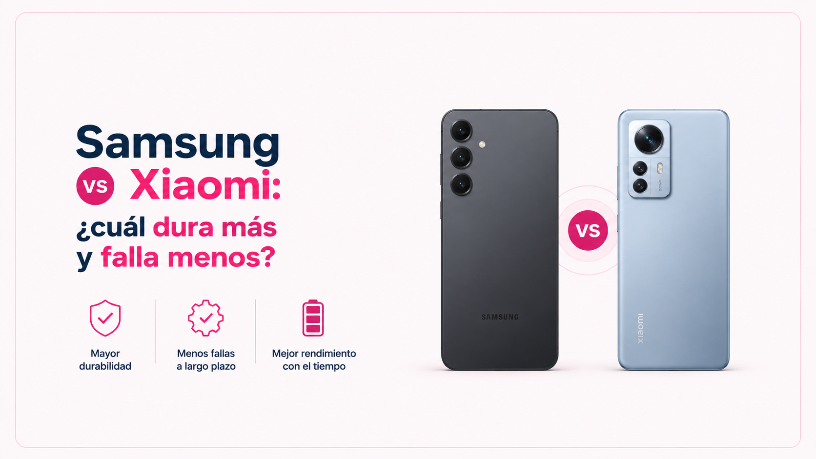 Samsung vs Xiaomi cuál dura más y falla menos